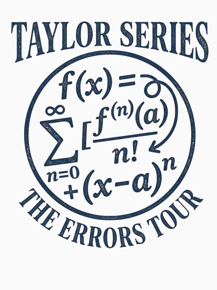 Taylor Series The Errors Tour Math Parody by SiarheiYur