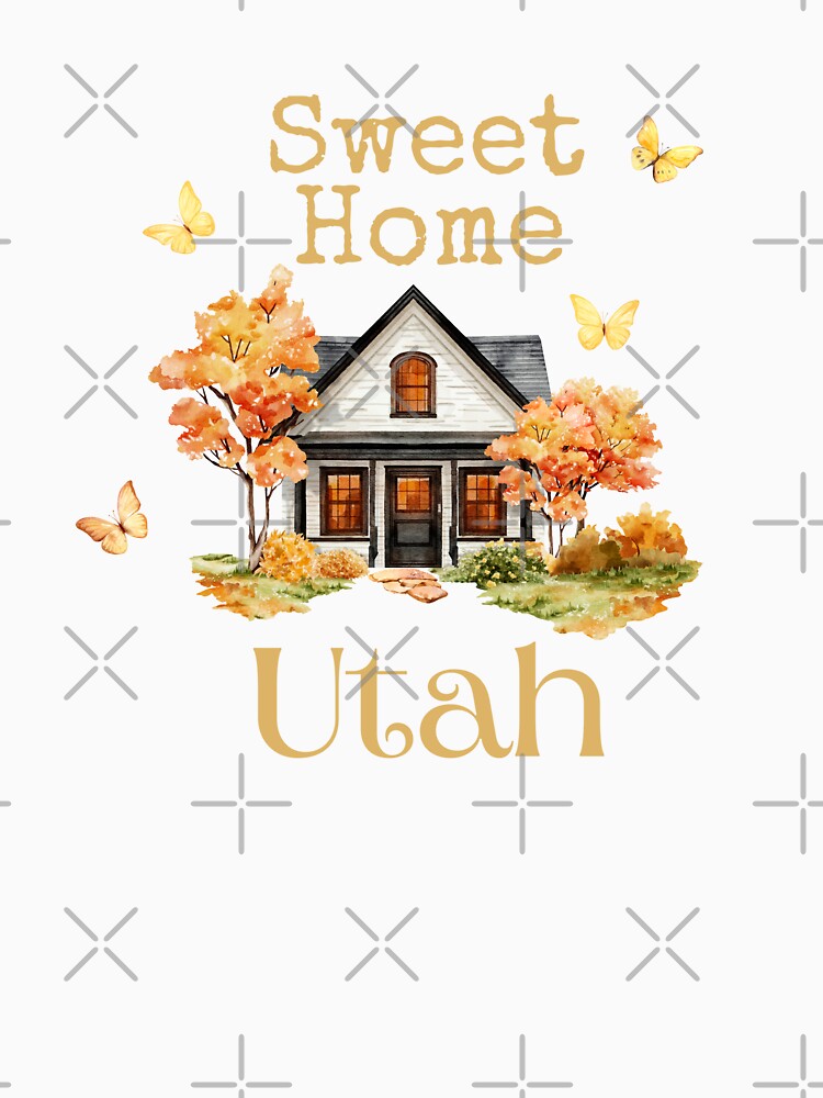 Sweet Home Utah - Vacation Hometown Vintage Souvenir by Mozaic Clothes