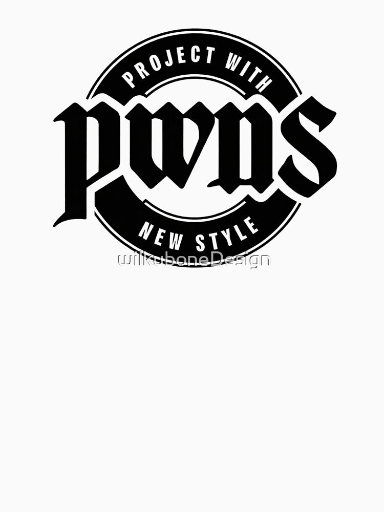 PWNS | Project with New Style by wilkuboneDesign