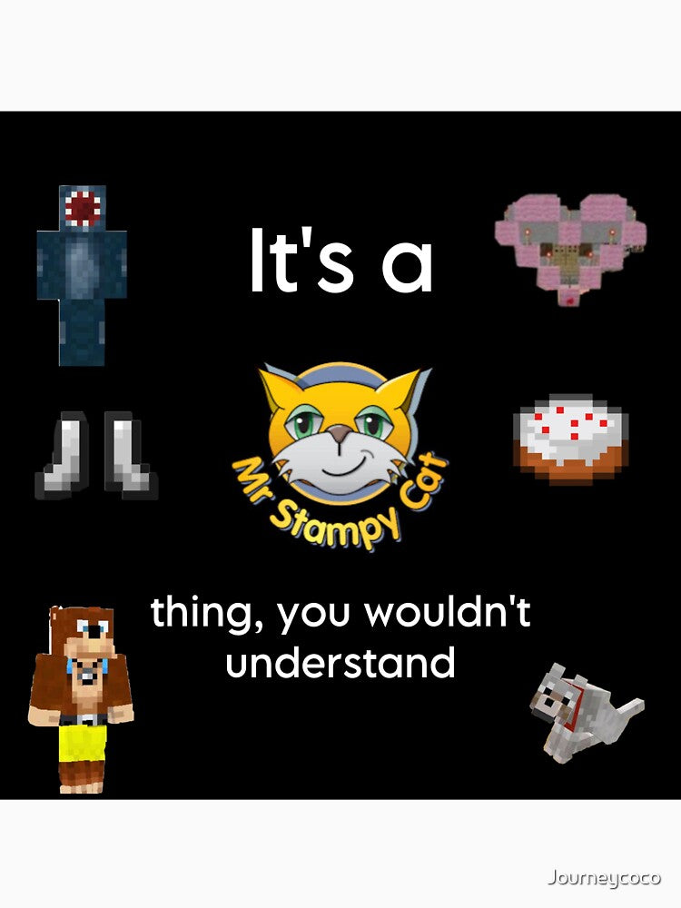 Stampylongnose relatable nostalgic quote by Journeycoco
