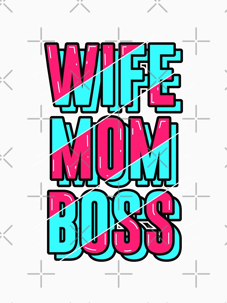 Wife Mom Boss by ecdato