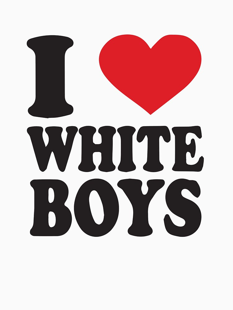 I love white boys by BrownHorse90s