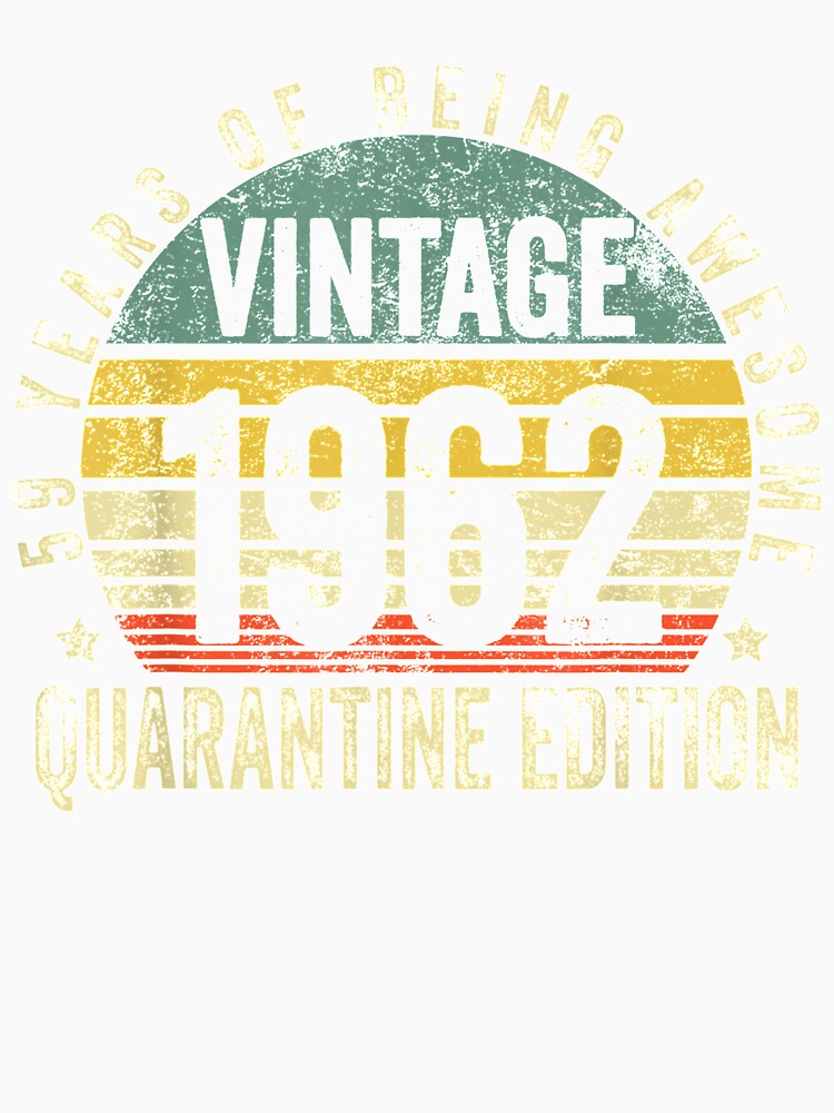 59th Birthday Retro Limited Edition 1962 Quarantine Birthday by ninapfvu
