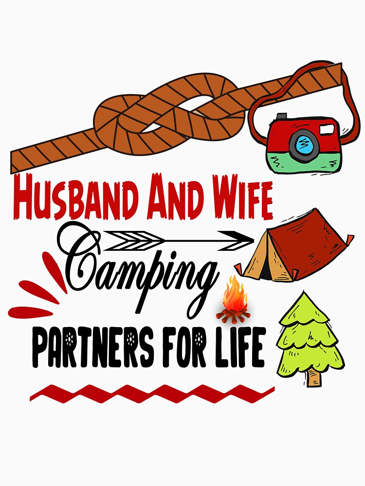 Husband And Wife Camping Partners For Life, love forever by ESAMSTORE