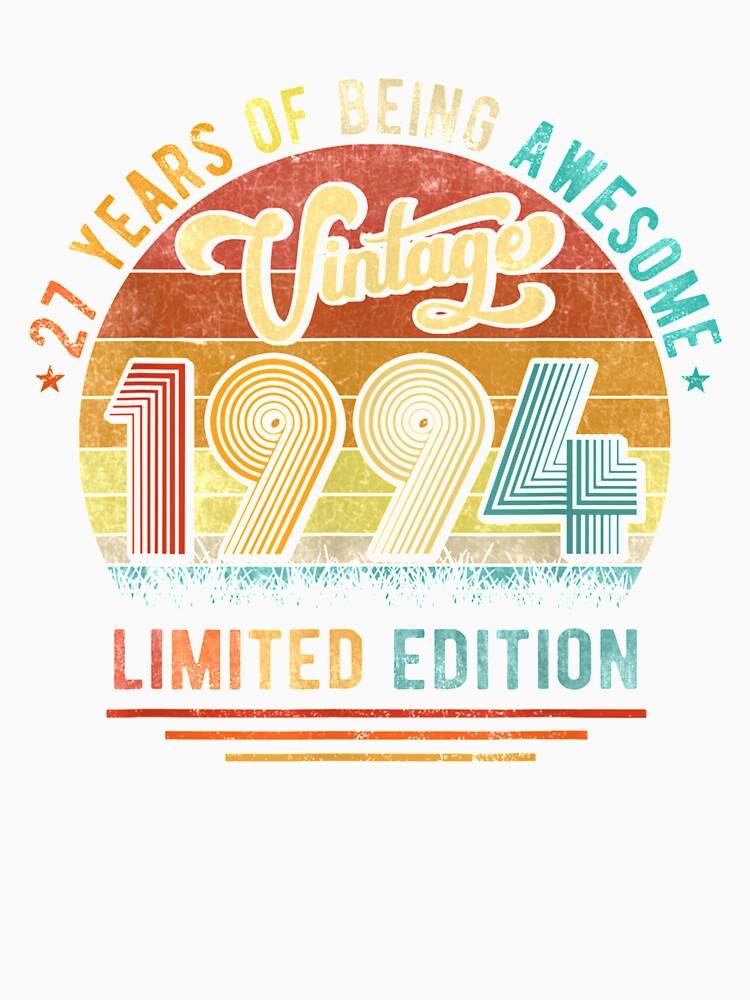 Vintage Birthday 1994 Limited Edition Funny Gift For Him by shirleyfinley