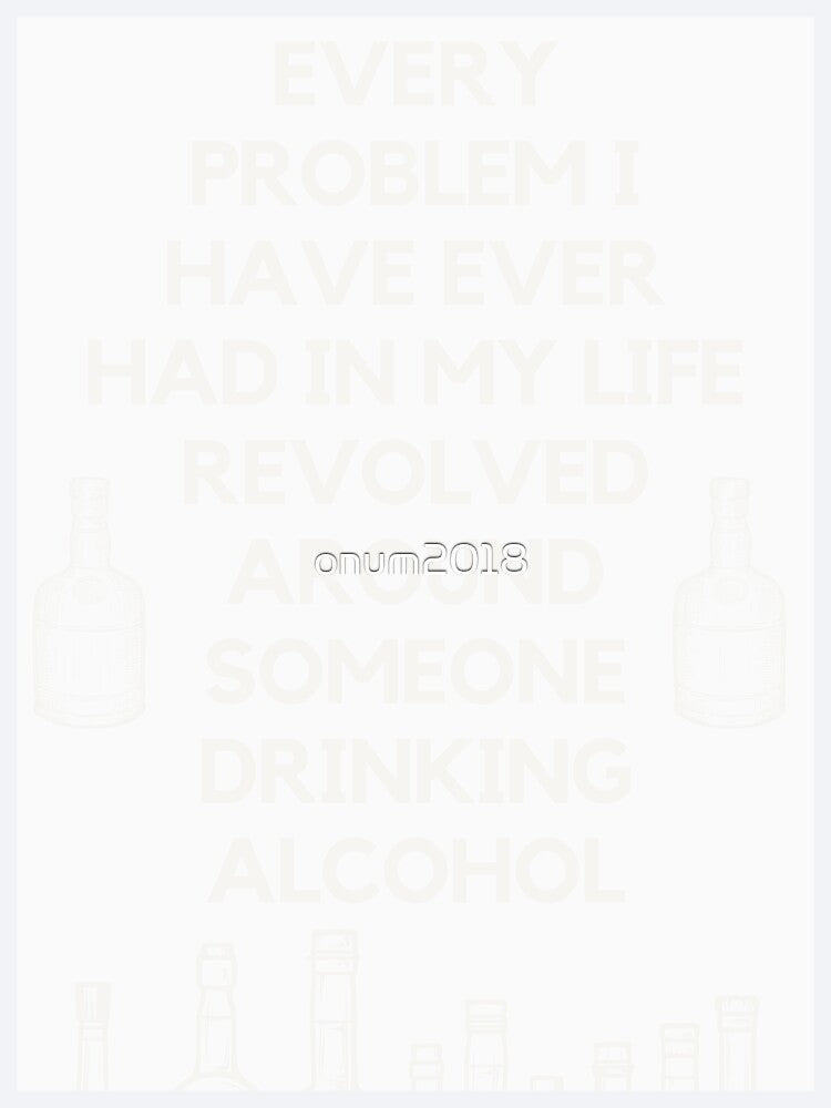 Super wise quote about problems and alcohol by onum2018