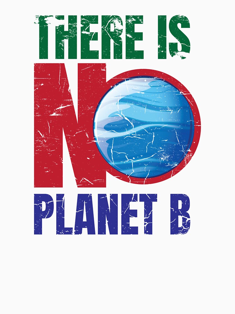 No Planet B by medadesign