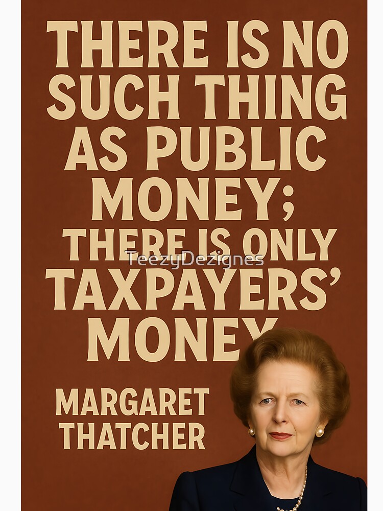 No Such Thing as Public Money by TeezyDezignes