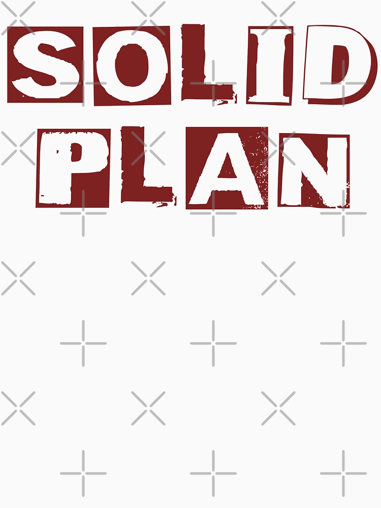Solid Plan by Legit Hooligan