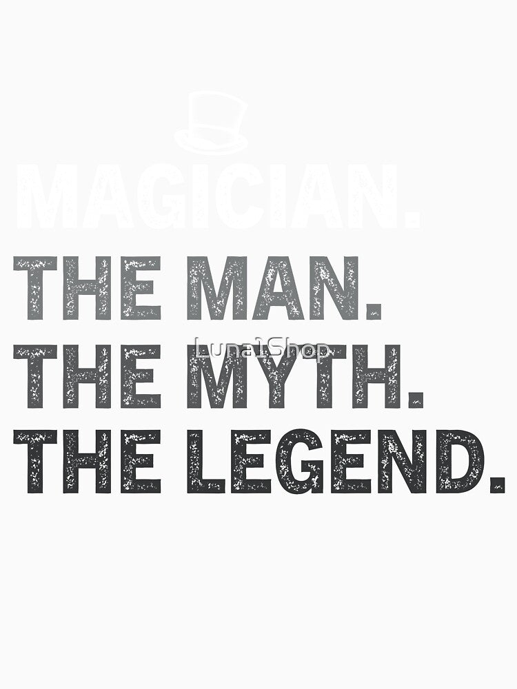 Magician The Man The Myth The Legend by Luna1Shop