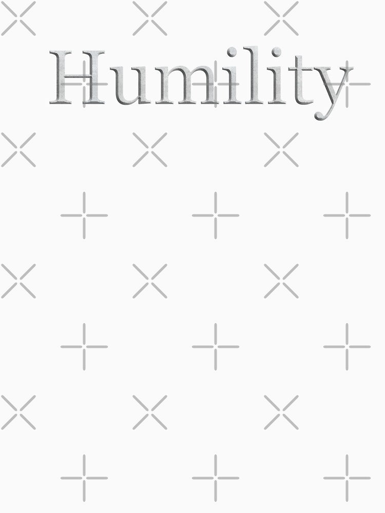 Humility (White Marble Text) by Swabcraft