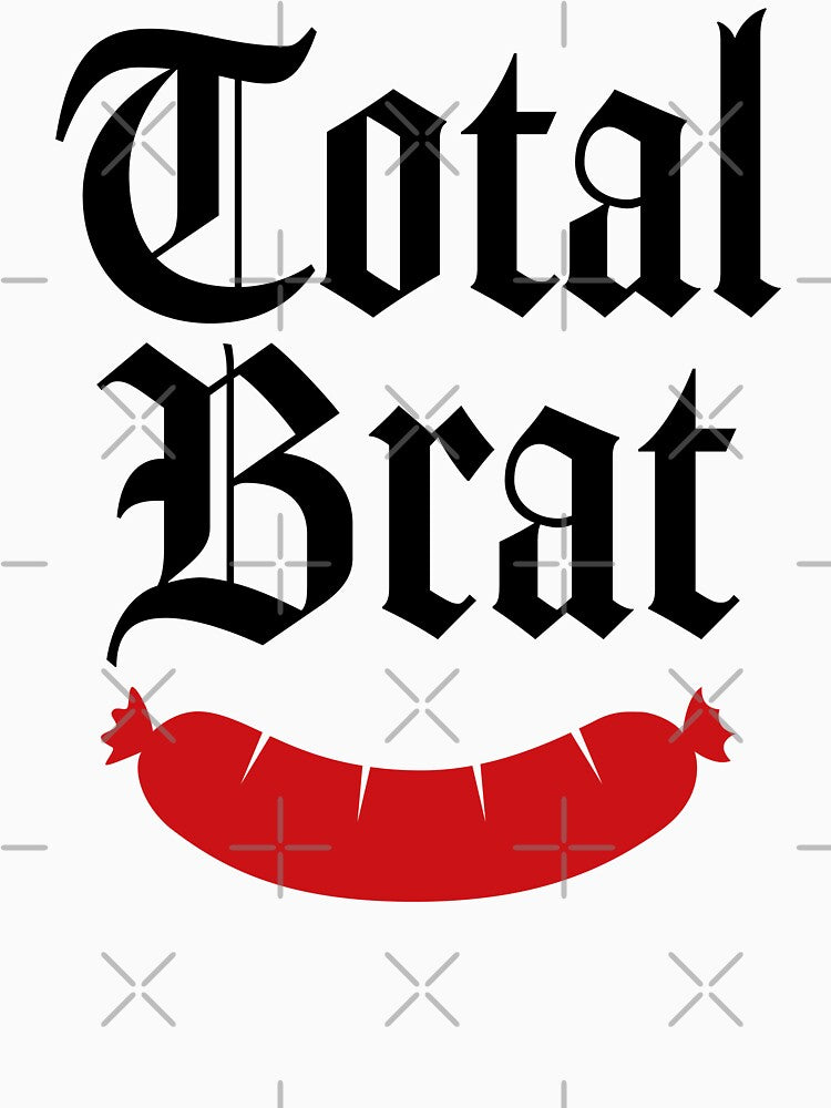 Total Brat by PaulSDesign