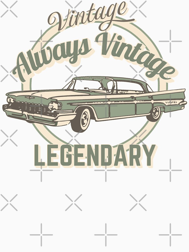 Always Vintage Legendary Pale Green Car Design And Slogan by TrulyEpoque
