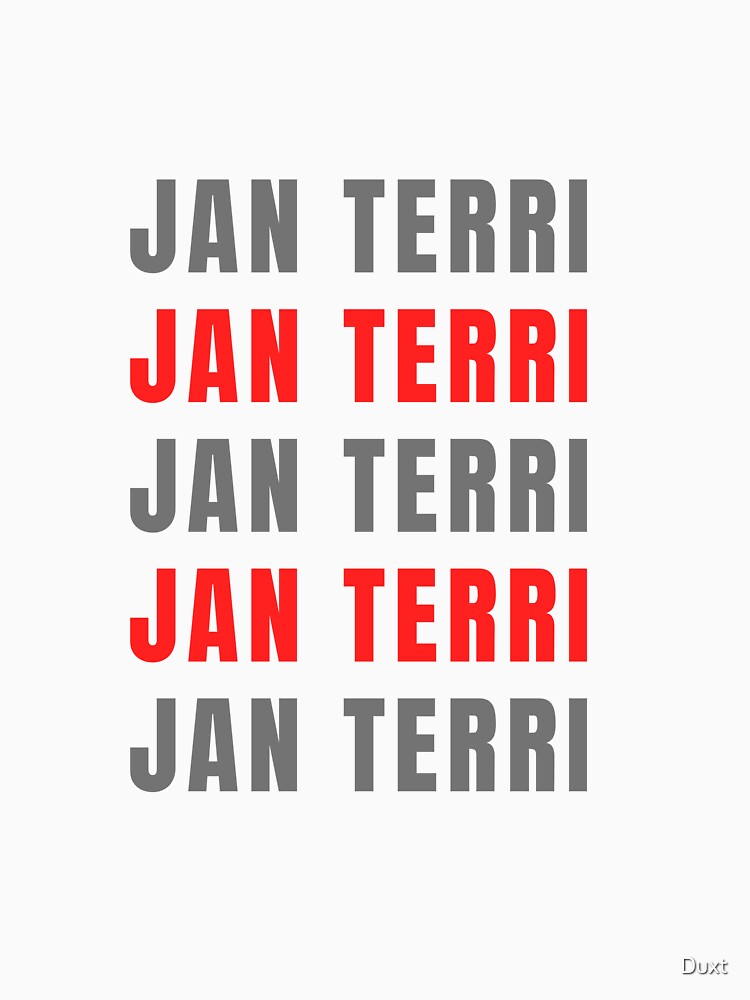Jan terri Design by Duxt