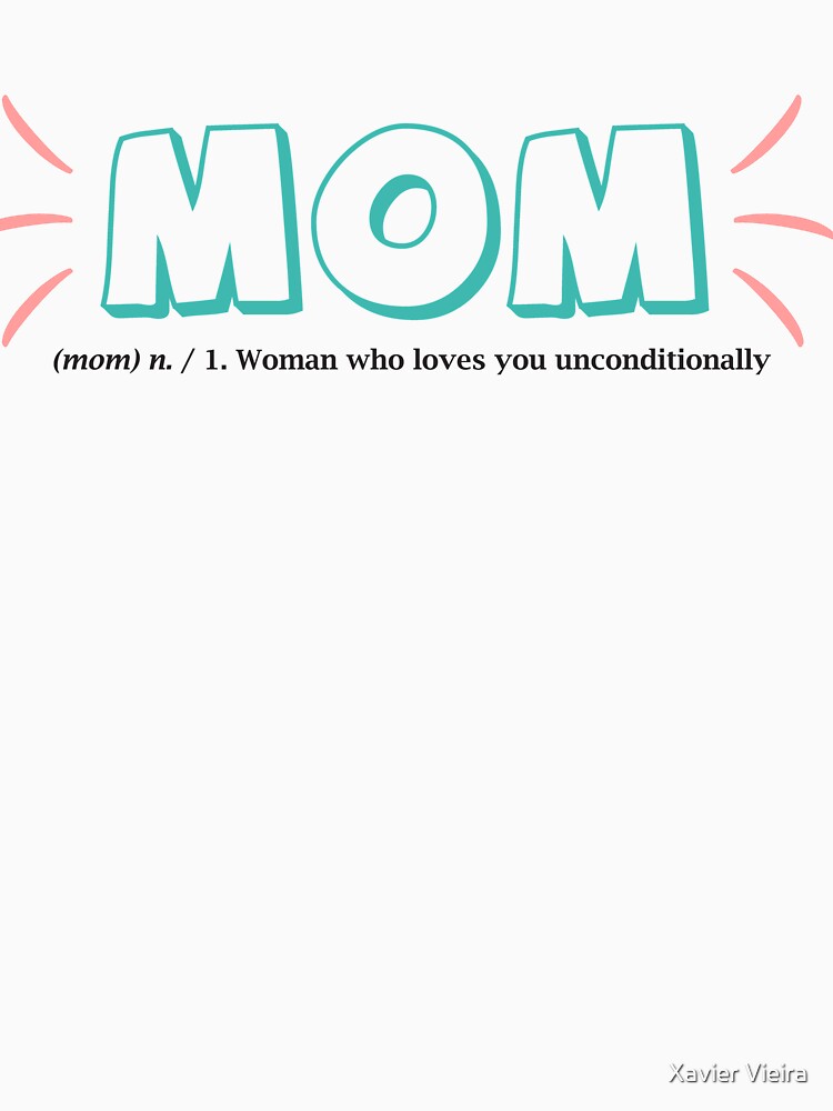 Mom lovely definition - Mothers day - Gift for mom by Xavier Vieira