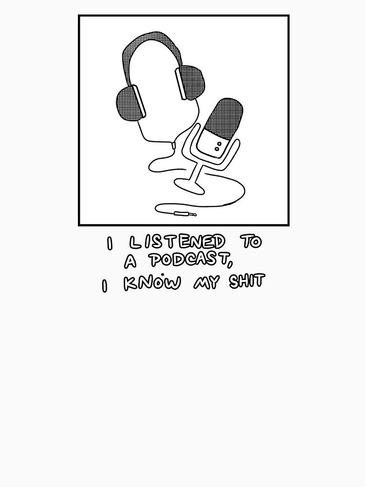I Listened to a Podcast Dark by TuffGhost