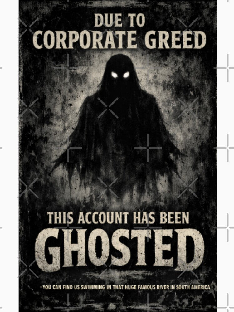 Ghosted by Corporate Greed Dark Humor by MojaveTradePost