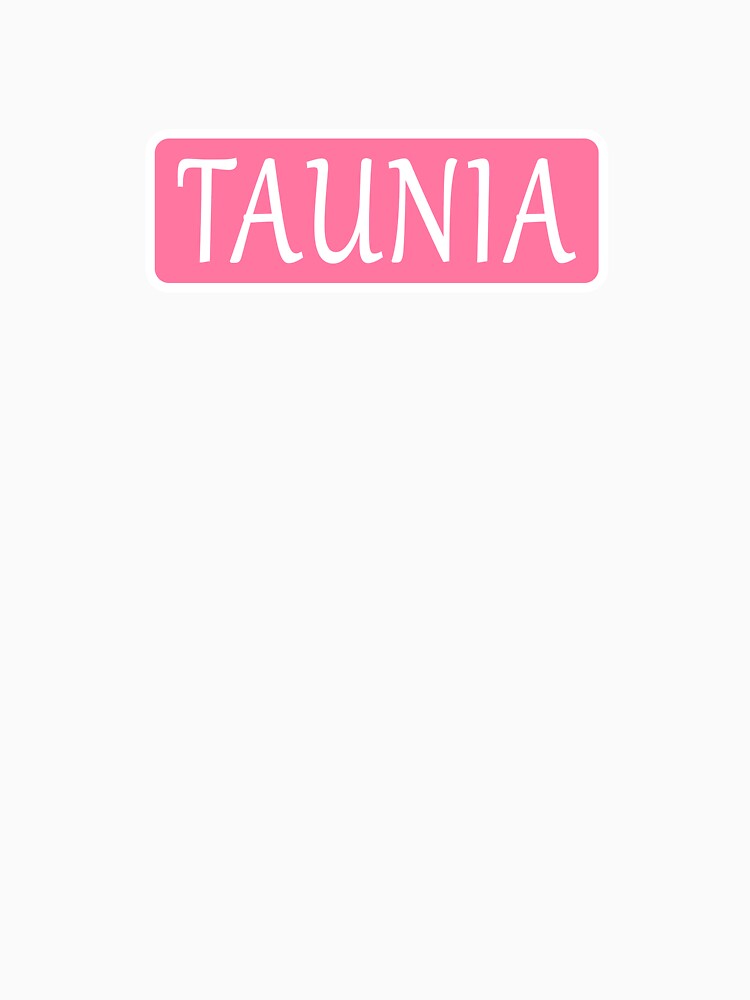 Taunia Name by Jeallan Designs