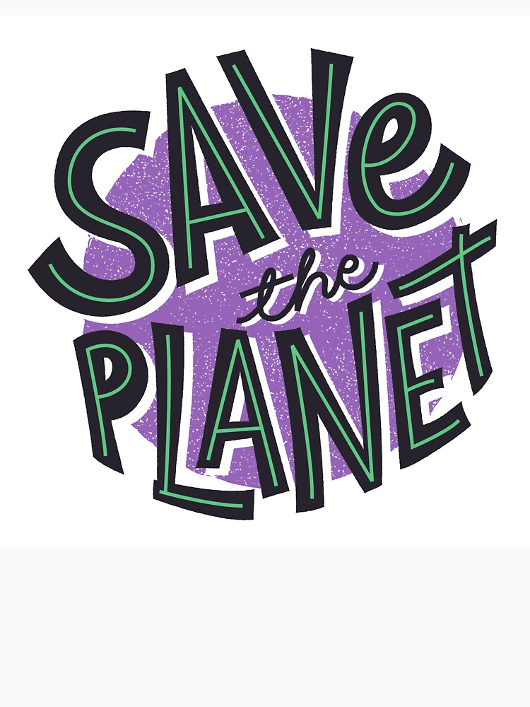 Saving the planet by chantelorenzo