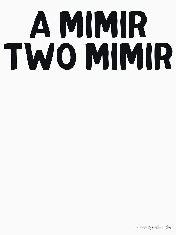 A mimir two mimir by xesed