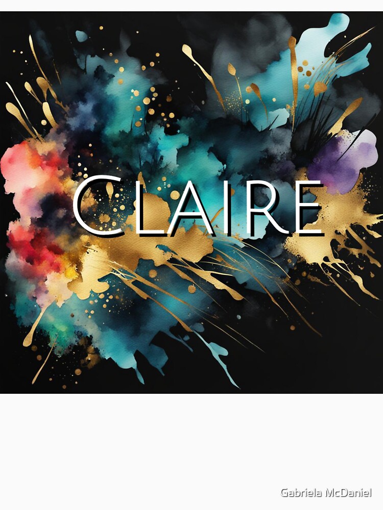 Custom Name Claire by Gabriela McDaniel