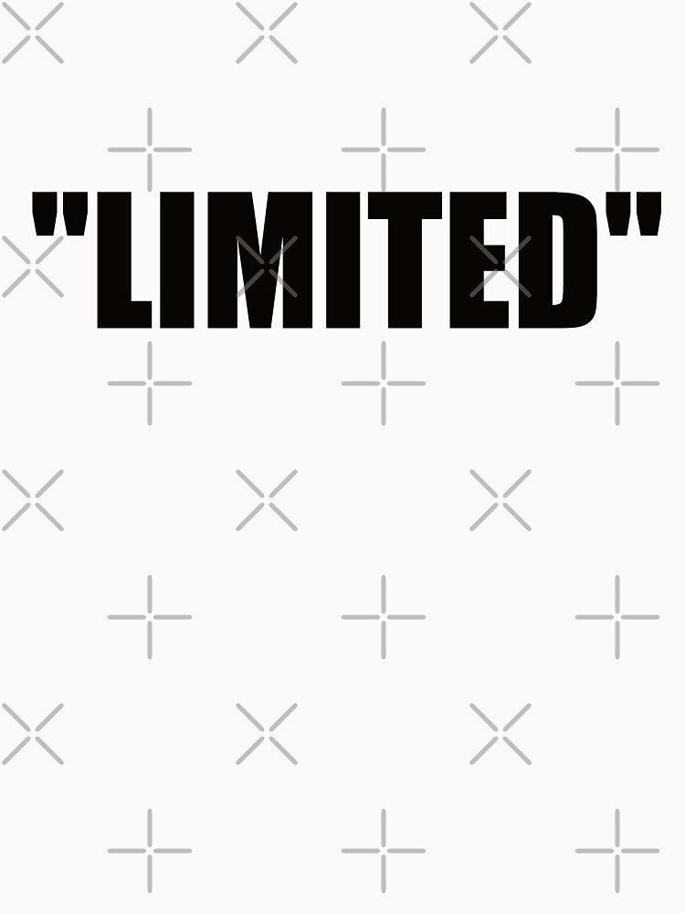 "LIMITED" by Montrepeneuer