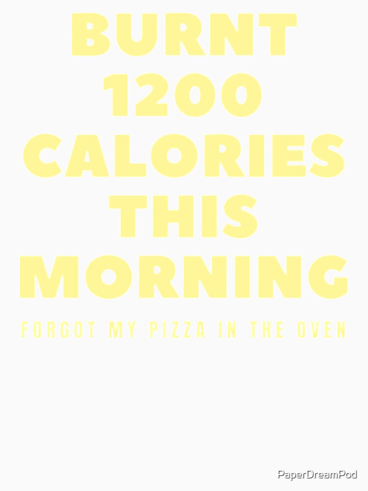 Burnt calories and pizza in oven by PaperDreamPod