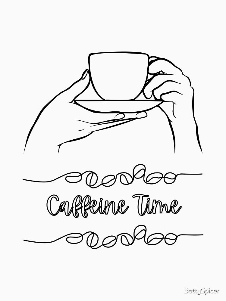 Caffeine time by BettySpicer
