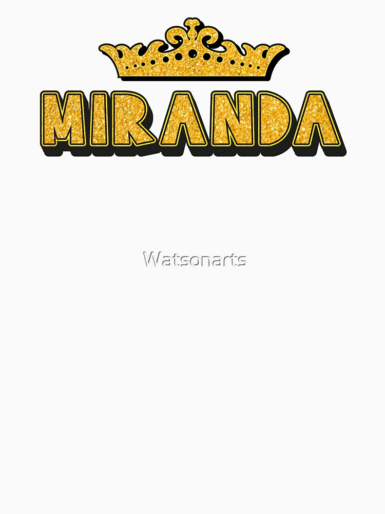 Miranda Personalized Funny Custom Name Crown Design by Watsonarts