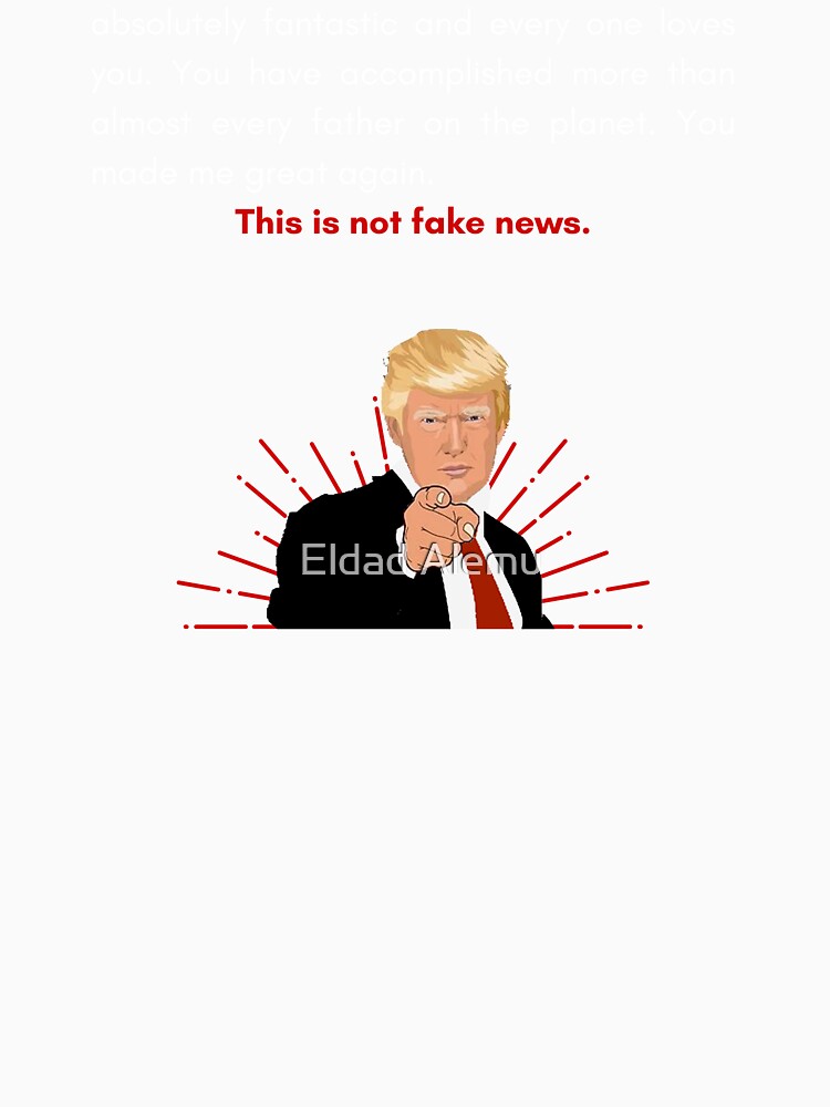 Donlad Trump Fathers day by Eldad Alemu