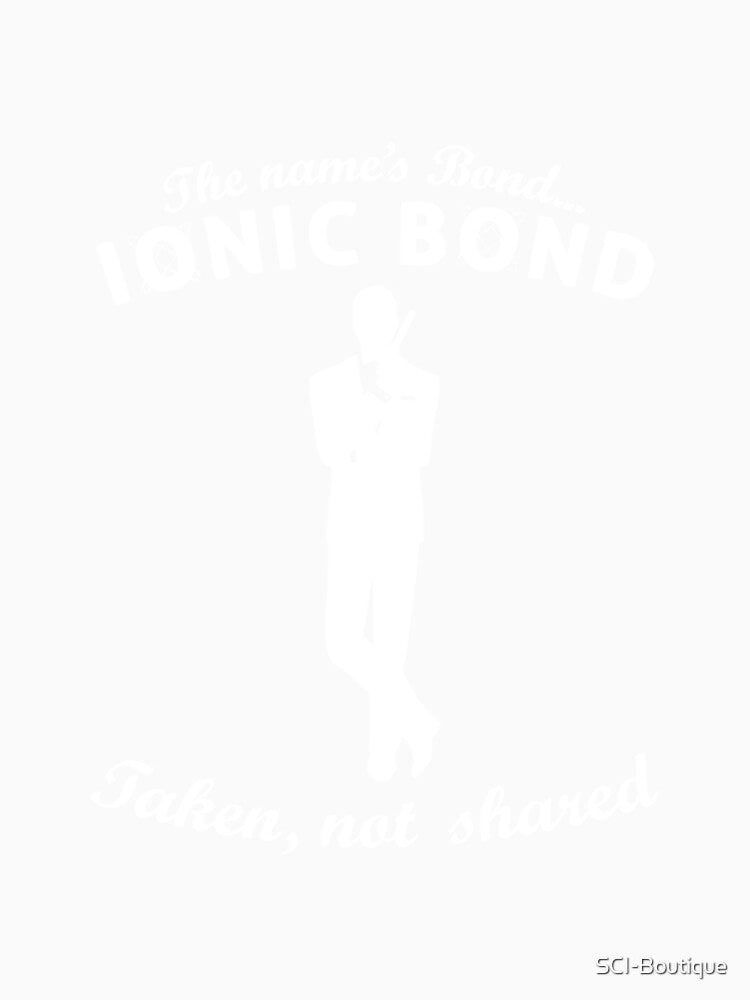 Ionic Bond Science Themed Design by SCI-Boutique