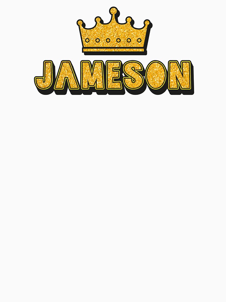Jameson Personalized Name With Crown - Cool & Funny Custom Gift for Men and Boys by Oussinc