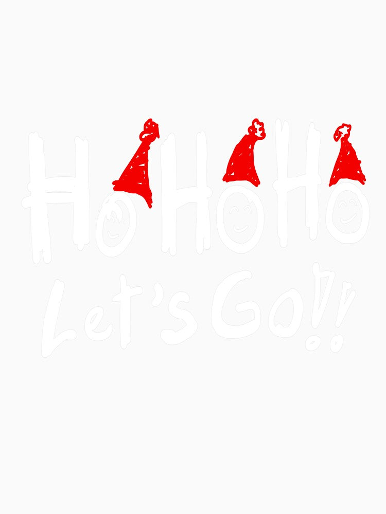 Ho ho ho Let's Go mrry Christmas Day Merry Gifts T-Shirts, Mugs & More Print on Demand Shop by kaka8888