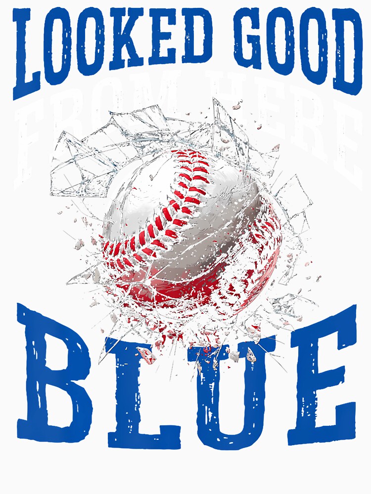 Looked Good From Here Blue - Baseball by BeulahJoseph