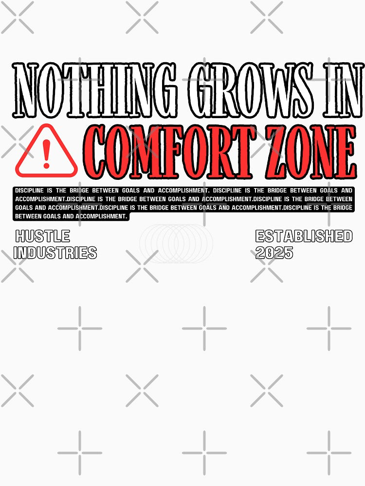 Nothing Grows In A Comfort Zone by WarriorsArmour