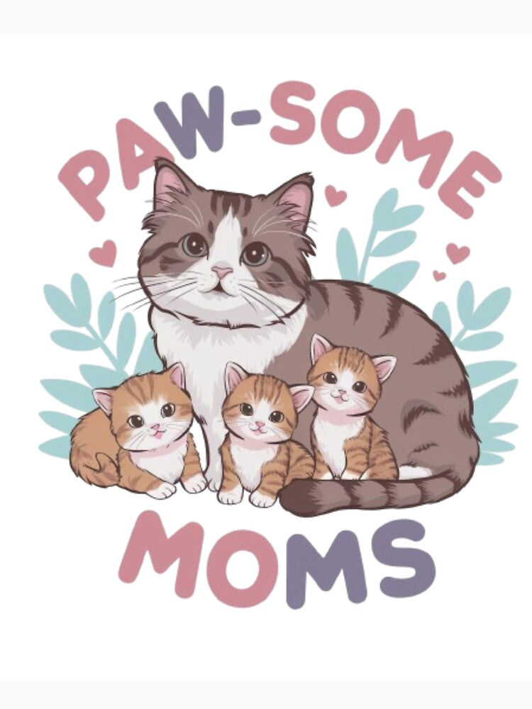Paw-Some  Moms by ahfast