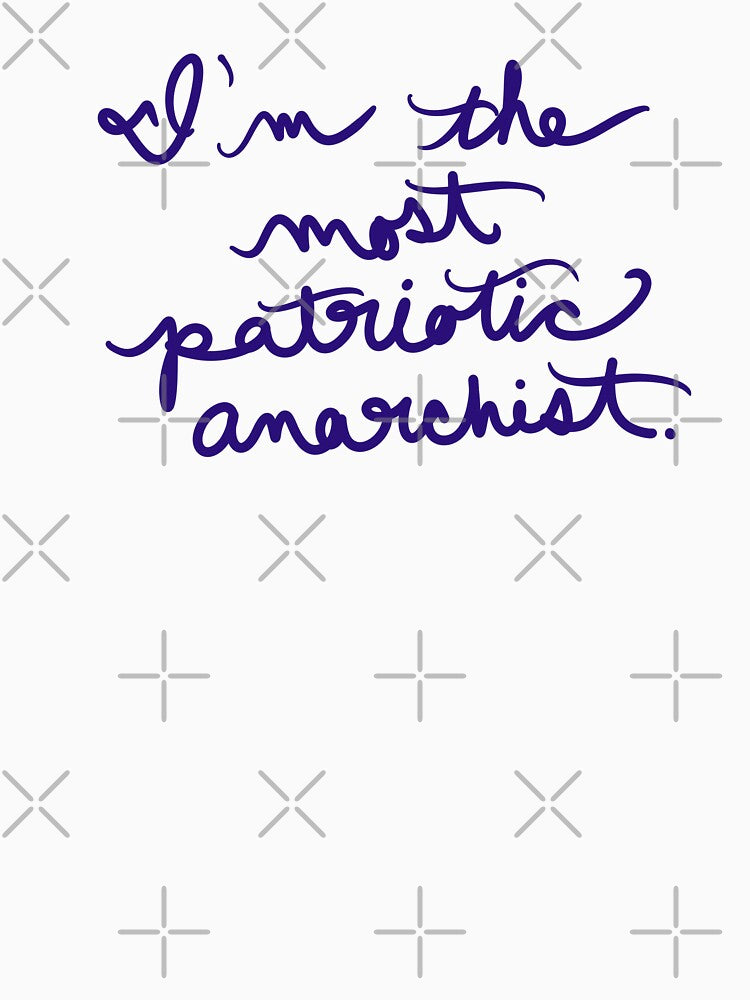 The Most Patriotic Anarchist by abeink