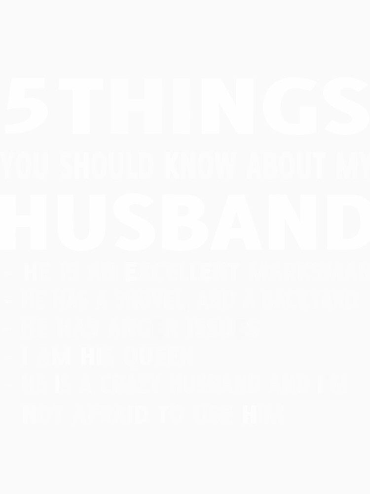 5 Things You should Know About My Husband by suddenlysomeday