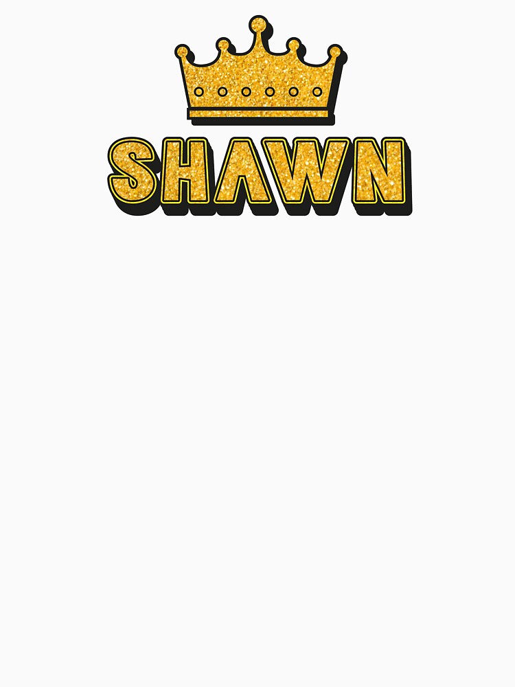 Shawn Personalized Name With Crown - Cool & Funny Custom Gift for Men and Boys by Oussinc