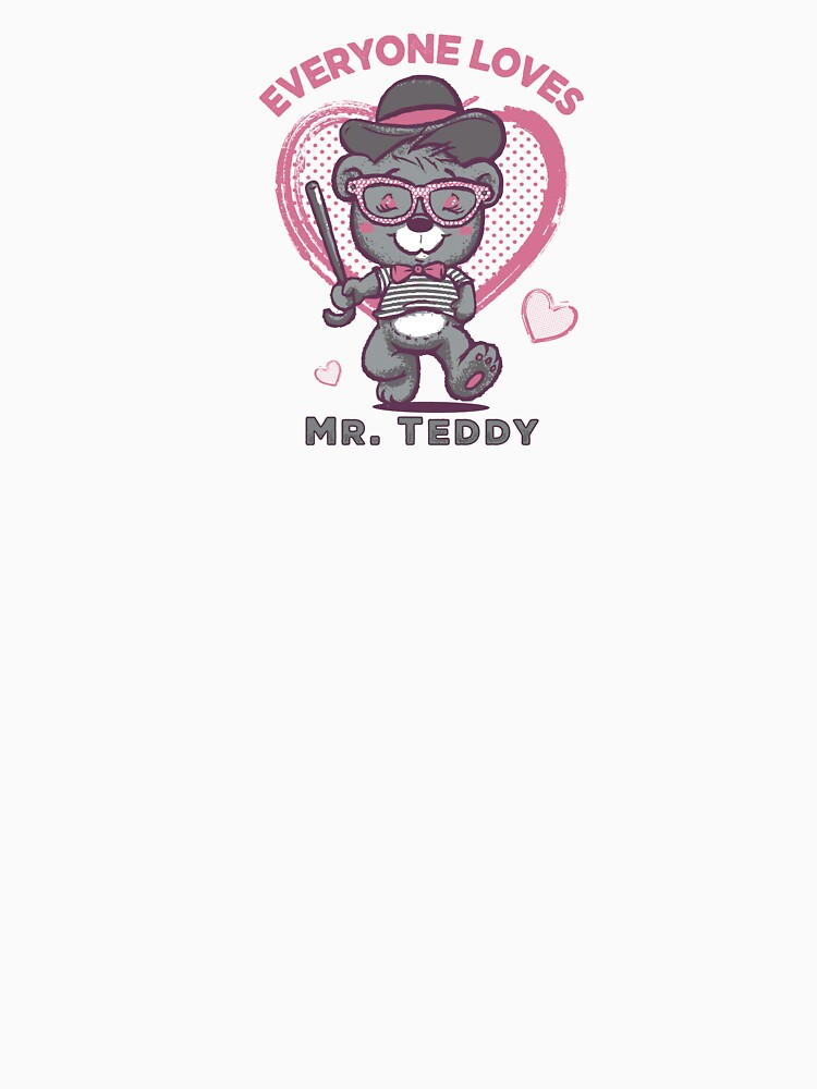 everybody loves mr. teddy bear by hayrpictures