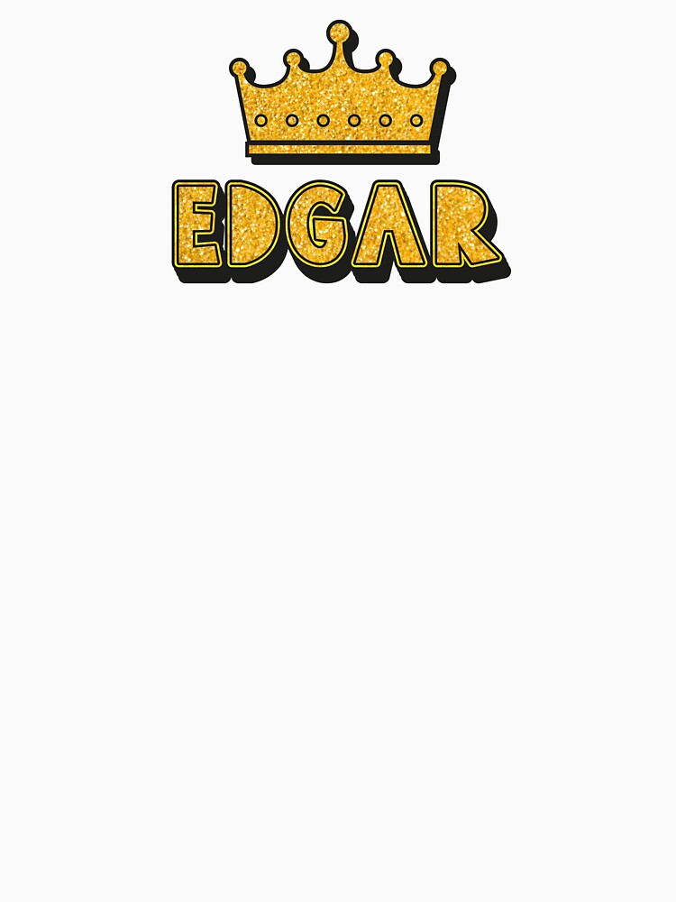 Edgar Personalized Name With Crown - Cool & Funny Custom Gift for Men and Boys by Oussinc