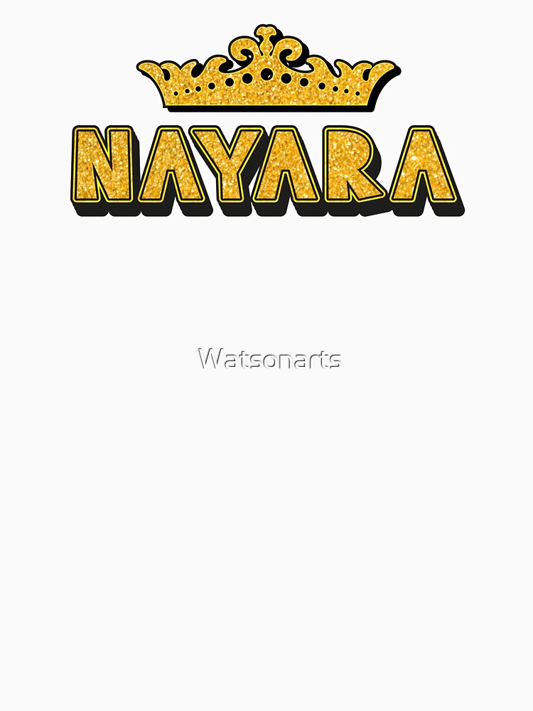Nayara Personalized Funny Custom Name Crown Design by Watsonarts