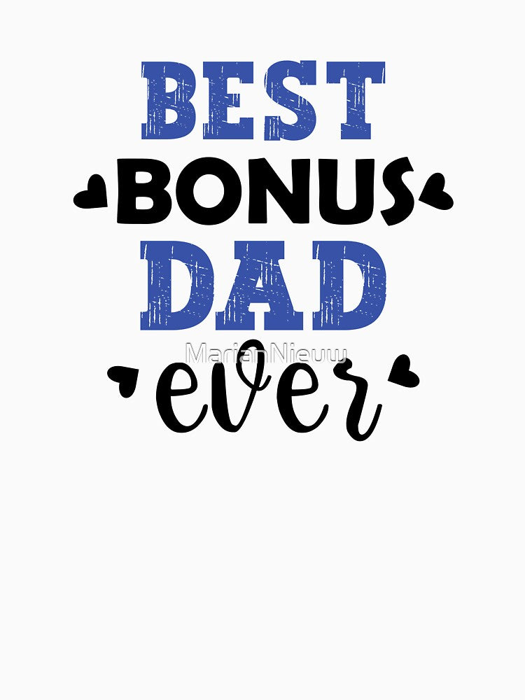 Best Bonus Dad Ever | Fathersday 2023 | Stepdad by InfiniteDemand