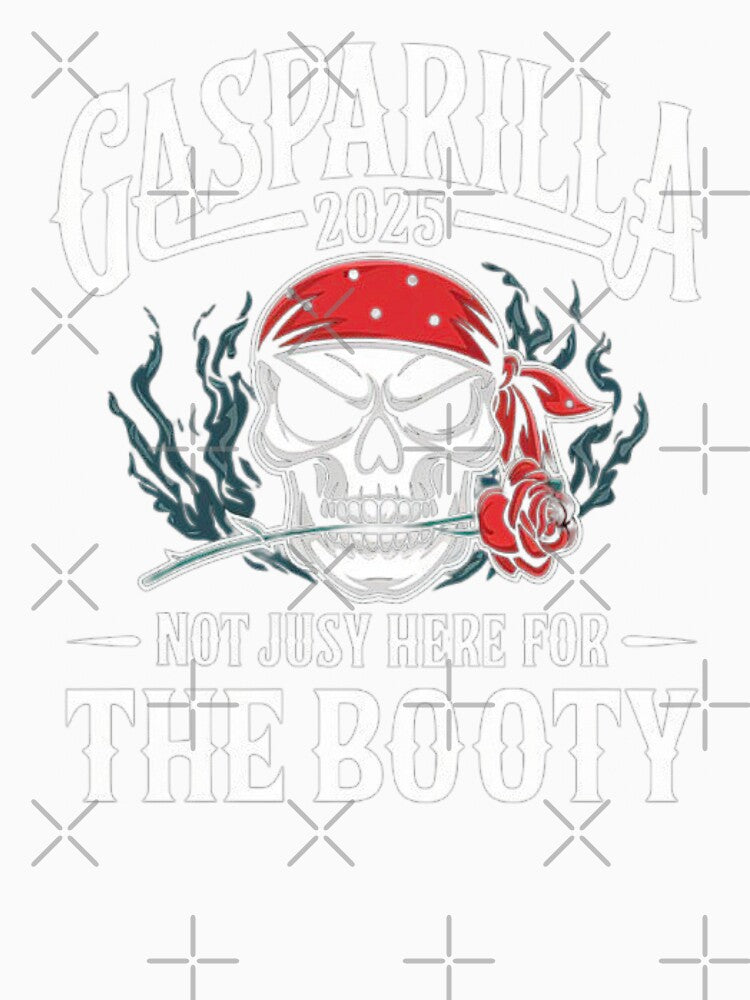 Gasparilla 2025 Pirate Festival Skull Art - Not Just Here for the Booty by love3617