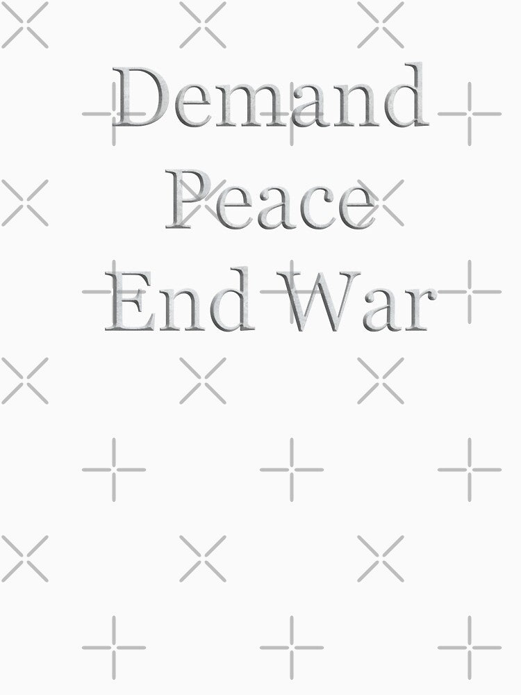 Demand Peace End War (White Marble Text) by Swabcraft