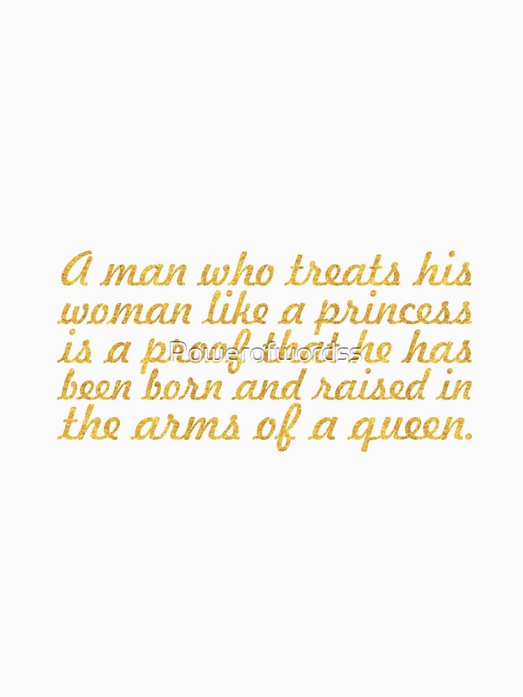 A man who treats his... Inspirational Quote by Powerofwordss