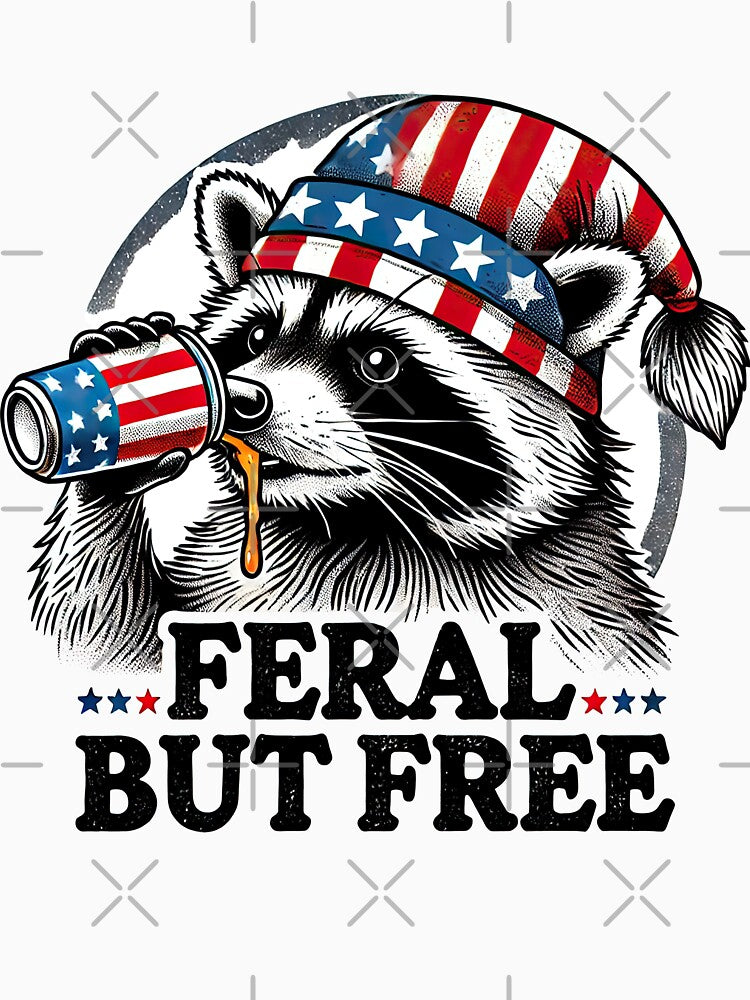 Feral But Free Patriotic Raccoon Funny USA by MAPDDesigns