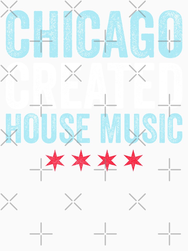 Chicago Created House Music EDM DJ Rave by mBshirts