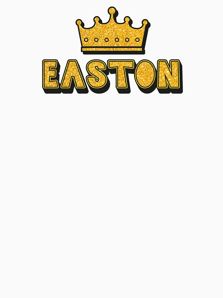 Easton Personalized Name With Crown - Cool & Funny Custom Gift for Men and Boys by Oussinc