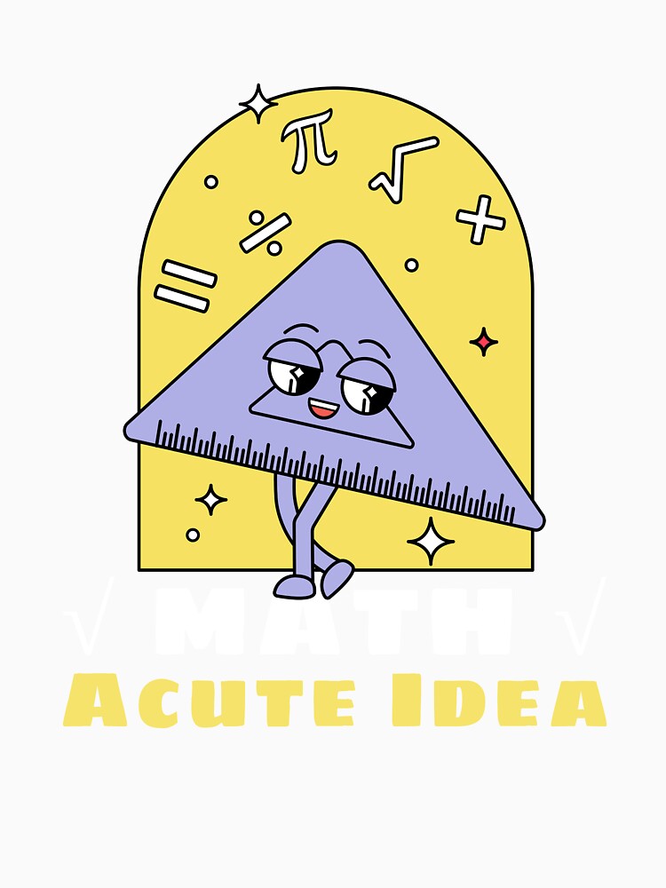 MATH ACUTE IDEA by kyishacreates